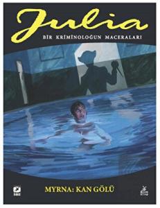 Julia: Bir Kriminoloğun Maceraları 86. Cilt