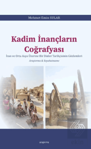 Kadim İnançların Coğrafyası