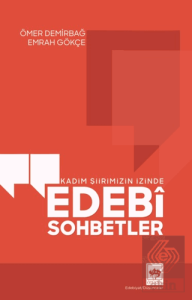 Kadim Şiirimizin İzinde Edebi Sohbetler