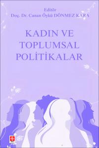 Kadın ve Toplumsal Politikalar Canan Öykü Dönmez Kara