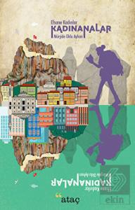 Kadınanalar - Efsane Kadınlar