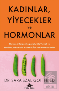 Kadınlar, Yiyecekler ve Hormonlar