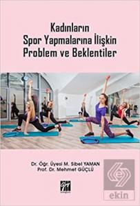 Kadınların Spor Yapmalarına İlişkin Problem ve Bek