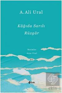 Kağıda Sarılı Rüzgar (Ciltli)