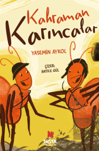 Kahraman Karıncalar