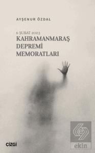 Kahramanmaraş Depremi Memoratları