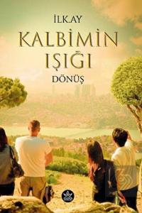 Kalbimin Işığı Dönüş