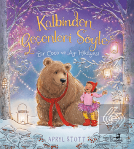Kalbinden Geçenleri Söyle - Bir Coco ve Ayı Hikayesi