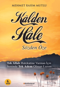 Kalden Hale : Sözden Öze