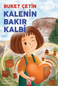 Kalenin Bakır Kalbi