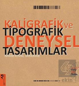 Kaligrafik ve Tipografik Deneysel Tasarımlar
