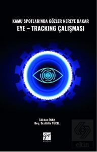 Kamu Spotlarında Gözler Nereye Bakar Eye-Tracking 