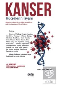 Kanser - Hücrelerin İsyanı