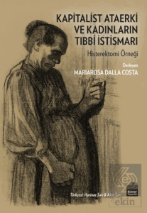 Kapitalist Ataerki ve Kadınların Tıbbi I·stismarı