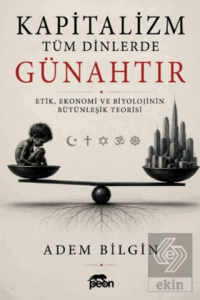 Kapitalizm Tüm Dinlerde Günahtır
