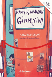 Kapıyı Çalmadan Girmeyin!