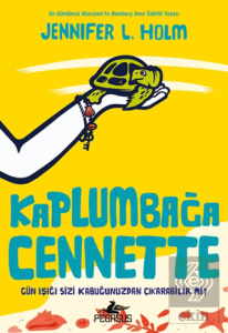 Kaplumbağa Cennette
