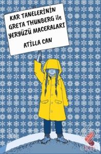 Kar Tanelerinin Greta Thunberg ile Yeryüzü Maceral