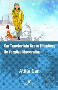 Kar Tanelerinin Greta Thunberg ile Yeryüzü Maceral