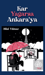 Kar Yağarsa Ankara'ya