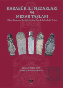 Karabük İli Mezarları ve Mezar Taşları