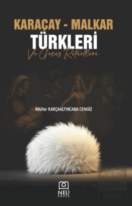Karaçay - Malkar Türkleri ve Geçiş Ritüelleri