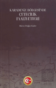 Karadeniz Bölgesindeki Çetecilik Faaliyetleri (1914-1922)