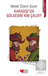 Karagöz'ün Gölgesini Kim Çaldı?