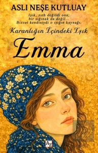 Karanlığın İçindeki Işık Emma