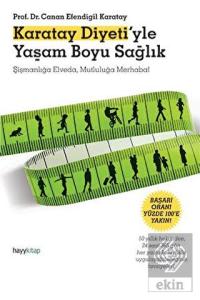 Karatay Diyeti'yle Yaşam Boyu Sağlık