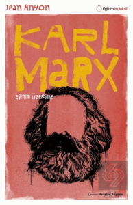 Karl Marx - Eğitim Üzerine