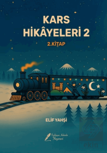 Kars Hikayeleri 2