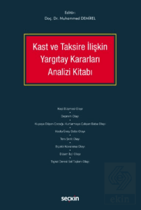 Kast ve Taksire İlişkin Yargıtay Kararları Analizi Kitabı