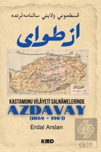 Kastamonu Vilayet Salnamelerinde Azdavay (1869 - 1903)