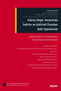 Katma Değer Vergisinde İndirim ve İndirimli Orandan İade Uygulaması  Örnek Uygulama ve Hesaplamalar Konuya İlişkin Örnek Özelgeler