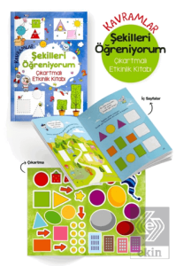 Kavramlar – Şekilleri Öğreniyorum – Çıkartmalı Etkinlik Kitabı