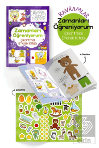 Kavramlar – Zamanları Öğreniyorum – Çıkartmalı Etkinlik Kitabı