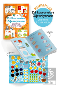 Kavramlar – Zıt Kavramları Öğreniyorum – Çıkartmalı Etkinlik Kitabı