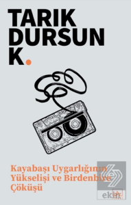 Kayabaşı Uygarlığının Yükselişi ve Birdenbire Çöküşü