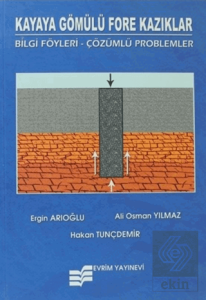 Kayaya Gömülü Fore Kazıklar