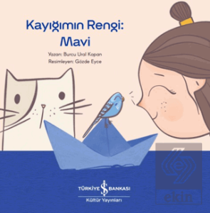 Kayığımın Rengi: Mavi
