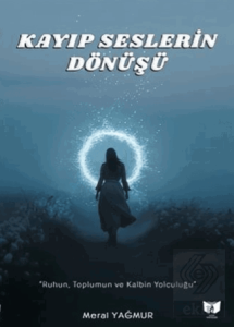 Kayıp Seslerin Dönüşü