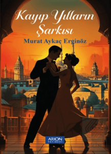 Kayıp Yılların Şarkısı