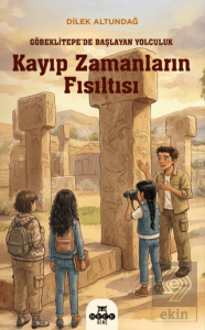Kayıp Zamanların Fısıltısı