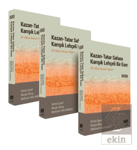 Kazan-Tatar Sahası Karışık Lehçeli Bir Eser El-Itkan Kuran Tefsiri