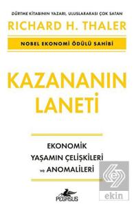 Kazananın Laneti - Ekonomik Yaşamın Çelişkileri ve