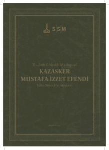 Kazasker Mustafa İzzet Efendi Sülüs-Nesih Hat Meşkleri