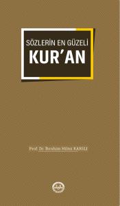 Sözlerin En Güzeli Kuran