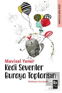 Kedi Sevenler Buraya Toplansın