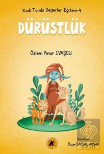 Kedi Tombi-Dürüstlük